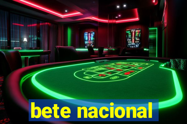 bete nacional